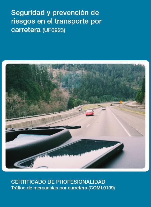 Seguridad y prevención de riesgos en el transporte por carretera (UF0923)
