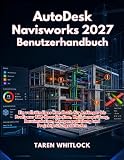 AutoDesk Navisworks 2027 Benutzerhandbuch