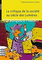 La critique de la société au siècle des Lumières 2218743388 Book Cover