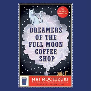 Dreamers of the Full Moon Coffee Shop cover art