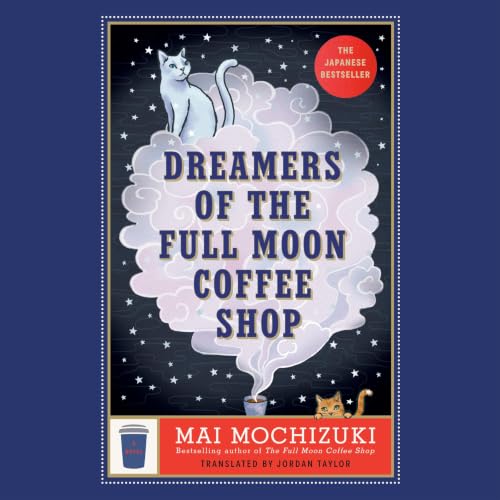 Dreamers of the Full Moon Coffee Shop cover art