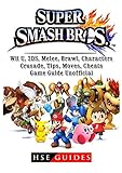 Super Smash Brothers, Wii U, 3ds, Melee, Brawl, Characters, Crusade, Tips, Moves, Cheats, Game Guide...