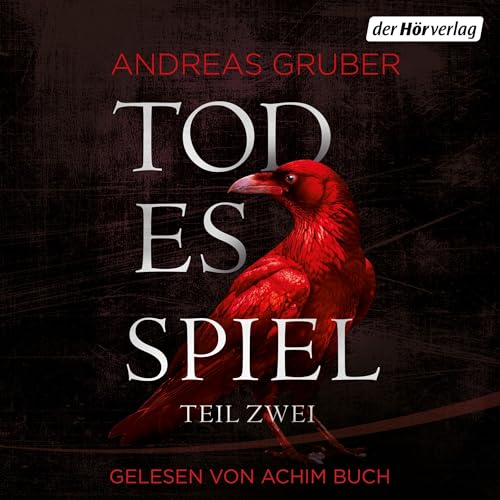 『Todesspiel - Teil 2 - Thriller - Der zweite Teil des packenden Finales der Nr.-1-SPIEGEL-Bestsellerreihe』のカバーアート