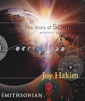 Book cover The Story of Science: Aristotle Leads the Way: Aristotle Leads the Way