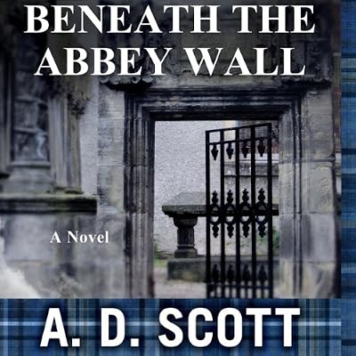 Beneath the Abbey Wall