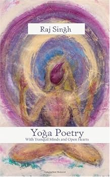 Paperback Yoga Poetry: With Tranquil Minds and Open Hearts Book