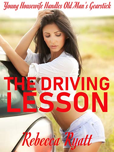The Driving Lesson: Young Housewife Handles Old Man's Gearstick (The Old Geezers)