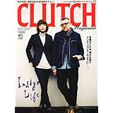 CLUTCH Magazine (クラッチマガジン) Vol.15 2013年 06月号 [雑誌]