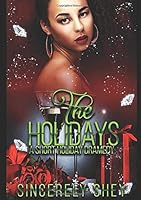 The Holidays : A Short Holiday Dramedy 1672083699 Book Cover