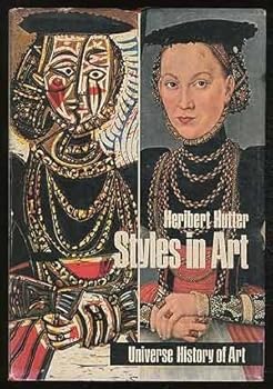 Hardcover Styles in Art: An Historical Survey# (Universe History of Art) (English and German Edition) Book
