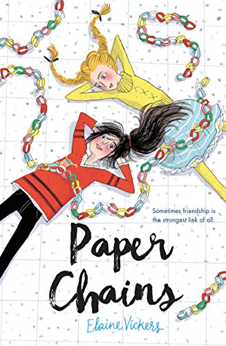 Paper Chains: A Sweet Middle Grade Story About Friends, Secrets, and Family for Kids (Ages 8-12)