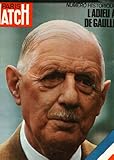  Paris Match - Numéro Historique - L\'Adieu à De Gaulle