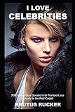 love celebration songs  I Love Celebrities: 3000 Celeb Quiz Questions to Transport you Virtually to the Red Carpet (Famous Celebrity Quiz, Band 14)