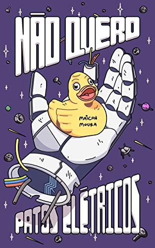 Não Quero Patos Elétricos