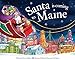 Santa Is Coming to Maine
