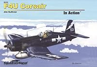 F4U Corsair in Action - Aircraft No. 145 0897470281 Book Cover