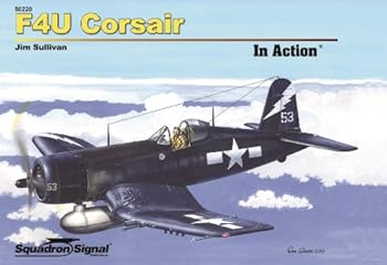 F4U Corsair in Action - Aircraft No. 145 - Book #3 of the Squadron/Signal's Fighting Colors
