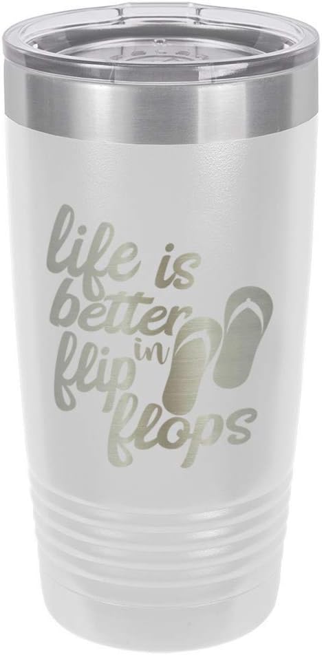 LIFE IS BETTER IN FLIP FLOPS White 20 oz Drink Tumbler With Straw | Engraved Stainless Steel Travel Mug | Funny Quote Gift Idea | OnlyGifts.com