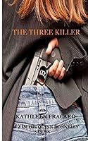 The Three Killer 1515020924 Book Cover