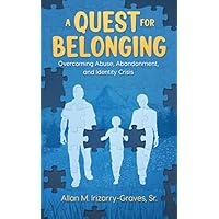 A Quest for Belonging