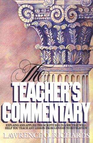 The Teacher's Commentary by Lawrence O.Richards... B01MZ4CZ78 Book Cover