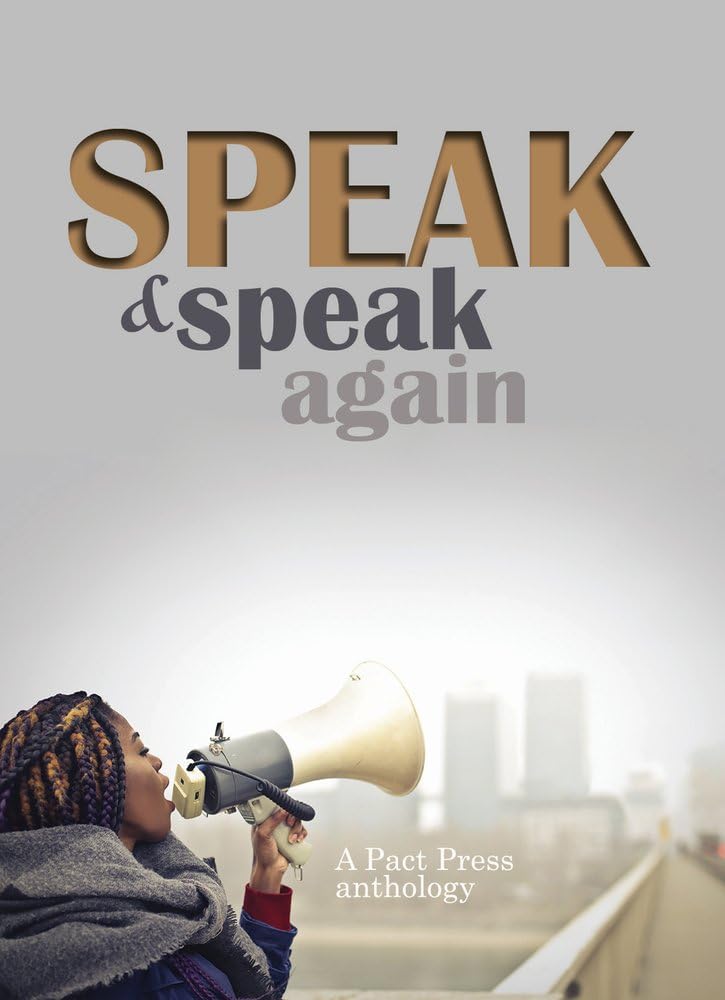 Buy Speak and Speak Again (Pact Press Anthology) — BookShops.in