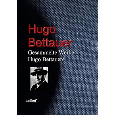 Gesammelte Werke Hugo Bettauers