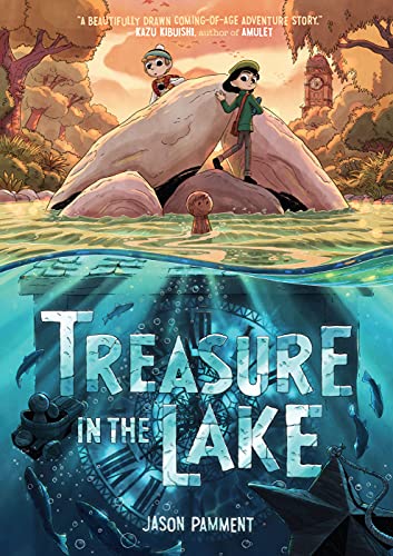 Treasure in the Lake: A Graphic Novel