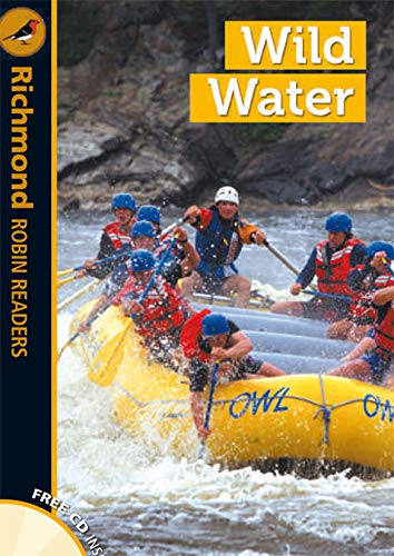 Portada de Richmond Robin Readers. Wild water + CD. Level 5
