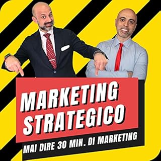 Mai dire 30 min. di Marketing! (Marketing Strategico) copertina