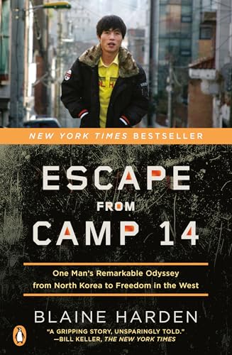 Cover of Escape from Camp 14: One Man's Remarkable Odyssey from North Korea to Freedom in the West