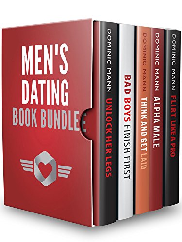 Men's Dating Book Bundle: Flirt Like a Pro, Become an Irresistible Bad Boy, and Get Laid Like Genghis Khan — Dating Advice for Men to Attract Women