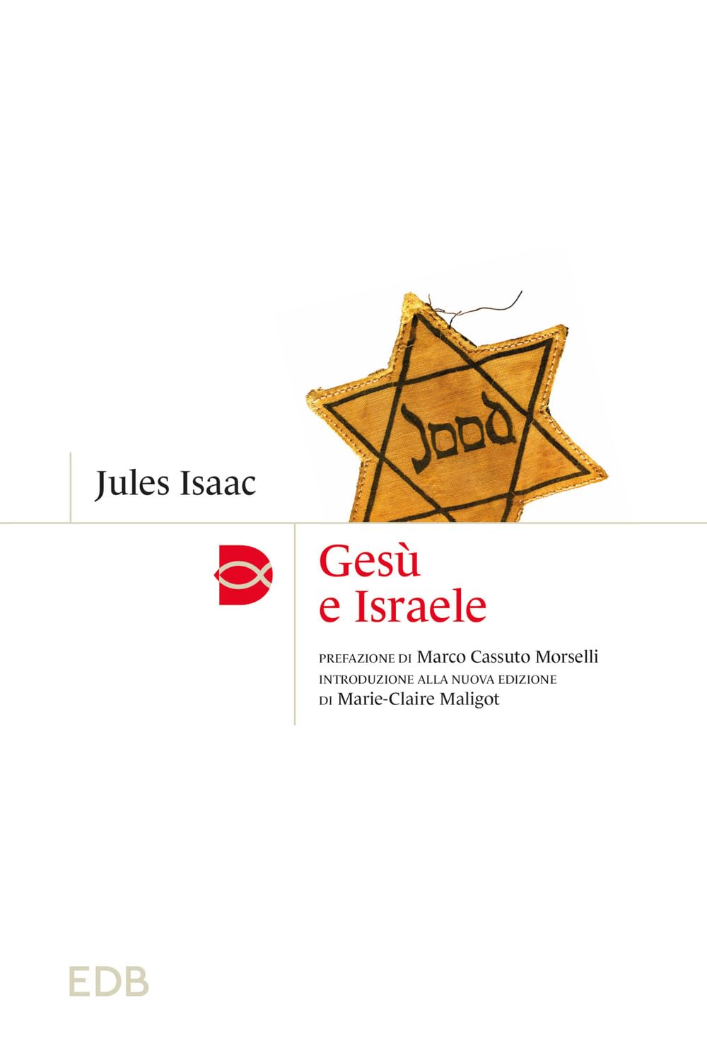 Gesù E Israele. Nuova Ediz. - 4
