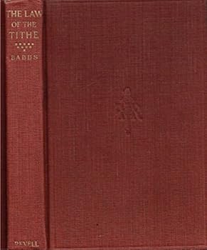 Hardcover The Law of the Tithe: As Set Forth in the Old Testament Book