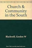 Church & Community in the South B000HHVODI Book Cover