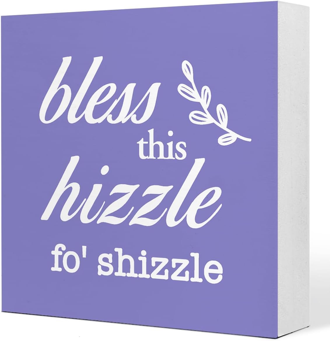Purple Box Sign 5x5 Inch Bless This Hizzle Fo ' Shizzle Decor