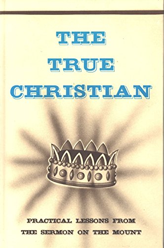 The true Christian B0006P9ZIC Book Cover