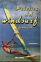 Practica del Windsurf - Funboard 8432916226 Book Cover