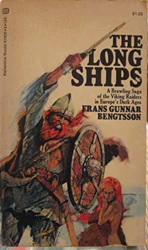 The long ships: A saga of the Viking age B0007DW8M8 Book Cover