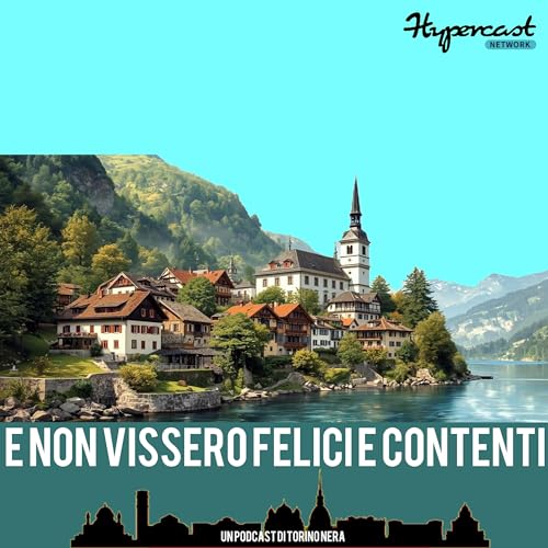 E non vissero felici e contenti