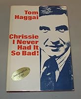 "Chrissie, I never had it so bad ... " 0840750447 Book Cover