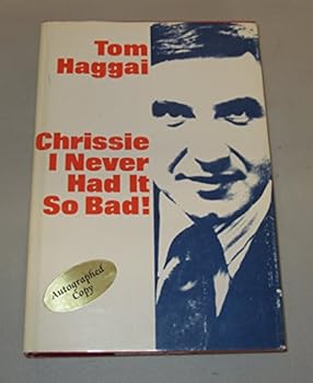 Paperback "Chrissie, I never had it so bad ... " Book