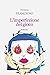 L'imperfezione Del Gioco - 3