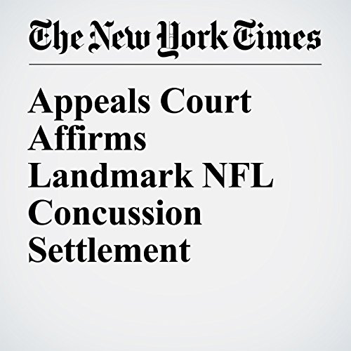 Appeals Court Affirms Landmark NFL Concussion Settlement cover art