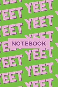 Notebook: Yeet Pink Purple Typography Meme Pattern