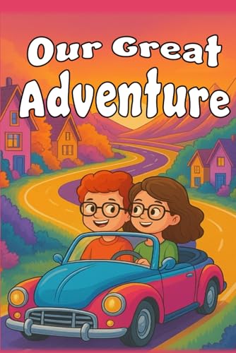 Our Great Adventure