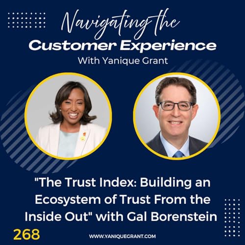 268: The Trust Index: Building an Ecosystem of Trust From the Inside Out with Gal Borenstein