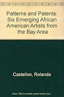 Patterns and Patents : 6 Emerging African American Artists 0939982129 Book Cover
