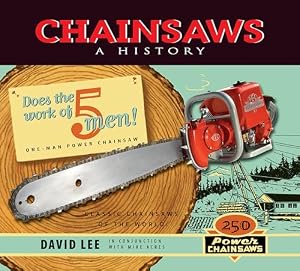 Chainsaws: A History