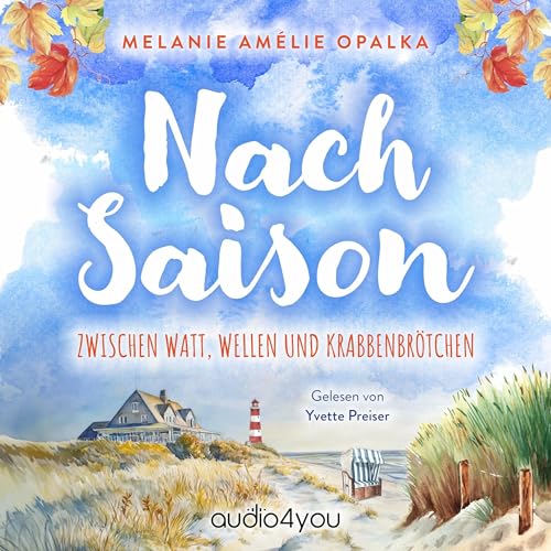 Nachsaison Audiolivro Por Melanie Amélie Opalka capa